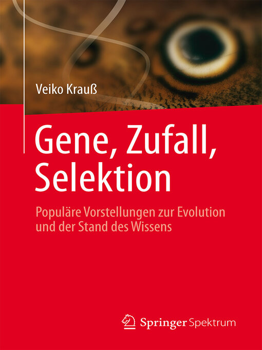 Title details for Gene, Zufall, Selektion by Veiko Krauß - Available